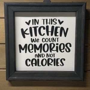 In This Kitchen we Count Memories Reversed Canvas